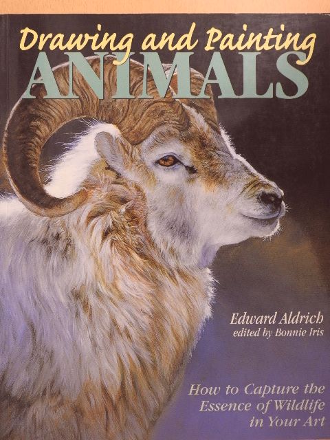 Edward Aldrich - Drawing and Painting Animals [antikvár]