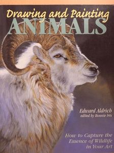 Edward Aldrich - Drawing and Painting Animals [antikvár]