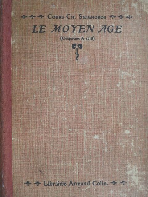 Ch. Seignobos - Le Moyen Age [antikvár]