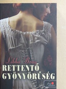 Libba Bray - Rettentő gyönyörűség [antikvár]