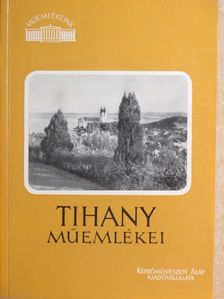 Kampis Antal - Tihany műemlékei [antikvár]