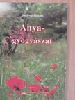 Bodrog Miklós - Anyagyógyászat [antikvár]