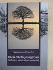 Nemeshegyi Péter SJ - Isten éltető jóságában [antikvár]
