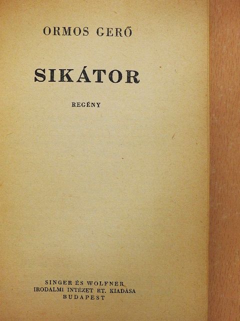 Ormos Gerő - Sikátor [antikvár]