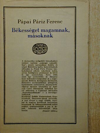 Pápai Páriz Ferenc - Békességet magamnak, másoknak [antikvár]
