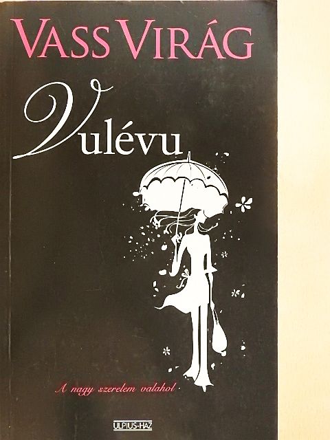 Vass Virág - Vulévu [antikvár]