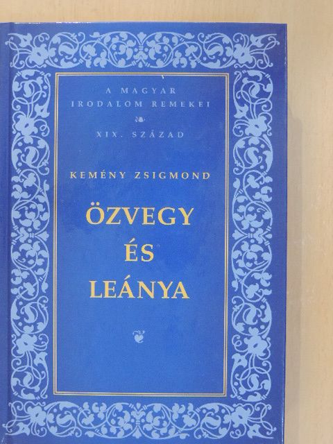 Kemény Zsigmond - Özvegy és leánya [antikvár]