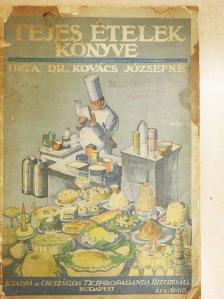 Dr. Kovács Józsefné - Tejes ételek könyve (rossz állapotú) [antikvár]
