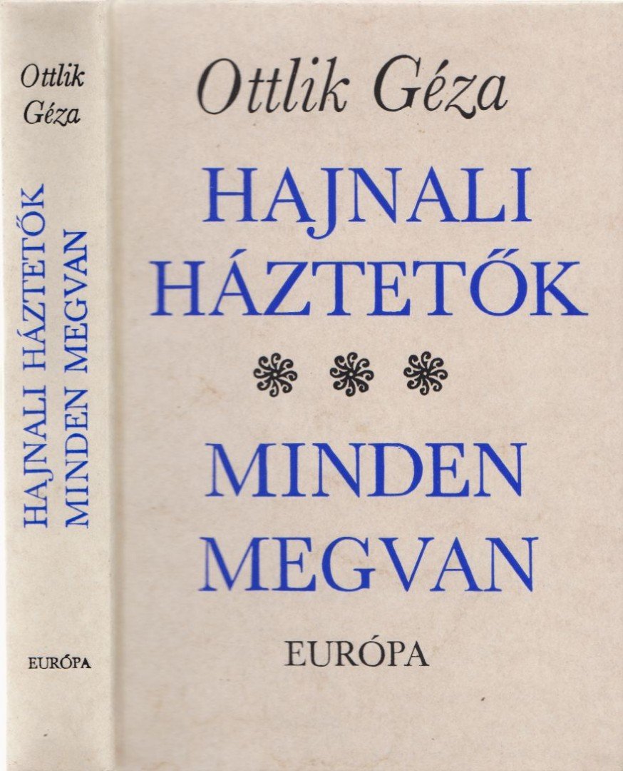 OTTLIK GÉZA - Hajnali háztetők / Minden megvan [antikvár]