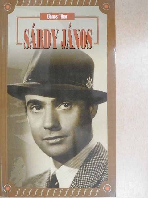 Bános Tibor - Sárdy János [antikvár]