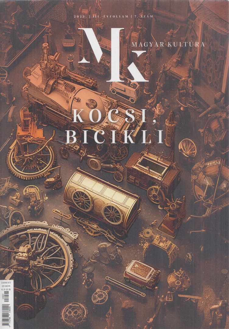 Bonczidai Éva - Magyar Kultúra 2023/7. szám - Kocsi, bicikli [antikvár]