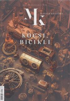 Bonczidai Éva - Magyar Kultúra 2023/7. szám - Kocsi, bicikli [antikvár]