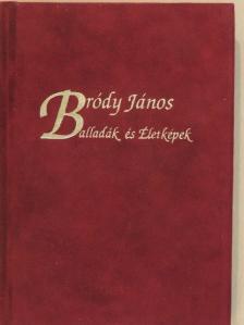 Bródy János - Balladák és életképek [antikvár]