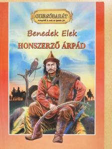 Benedek Elek - Honszerző Árpád [antikvár]