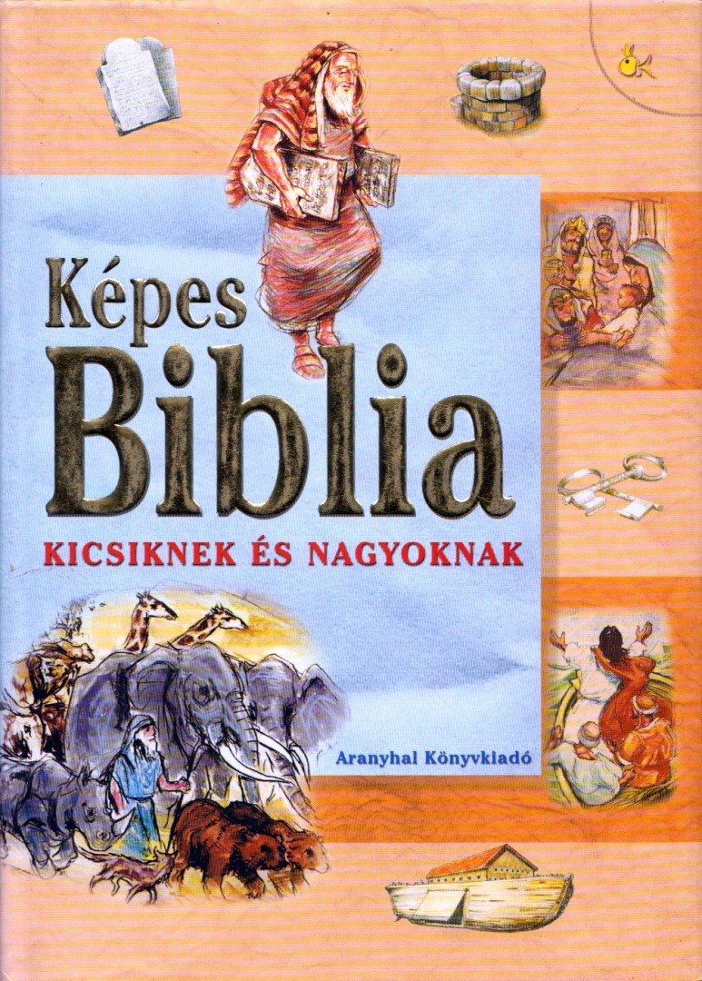 Soós Judit - Képes Biblia kicsiknek és nagyoknak [antikvár]