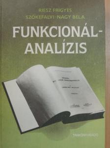 Riesz Frigyes - Funkcionálanalízis [antikvár]