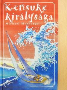 Michael Morpurgo - Kensuke királysága [antikvár]