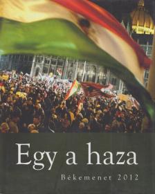Bayer Zsolt - Egy a haza [antikvár]