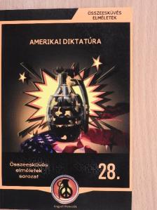 Körösztös György - Amerikai diktatúra [antikvár]