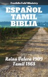 Arumuka Navalar, Bartholomäus Ziegenbalg, Cipriano De Valera, Joern Andre Halseth, Johann Philipp Fabricius, TruthBeTold Ministry - Espanol Tamil Biblia [eKönyv: epub, mobi]