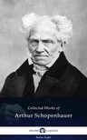 Arthur Schopenhauer - Delphi Collected Works of Arthur Schopenhauer (Illustrated) [eKönyv: epub, mobi]