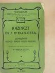 Kazinczy Ferenc - Kazinczy és a nyelvujítás [antikvár]