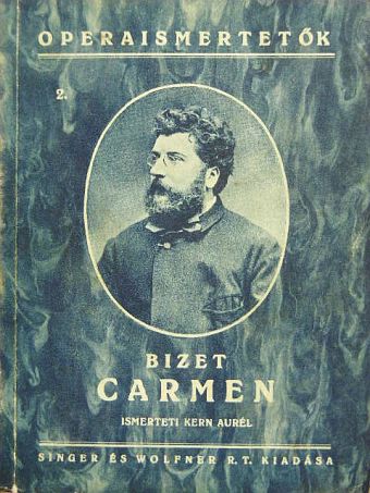 Georges Bizet - Bizet: Carmen [antikvár]