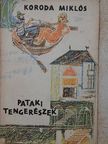 Koroda Miklós - Pataki tengerészek [antikvár]