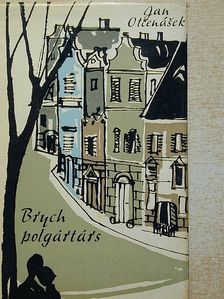 Jan Otcenásek - Brych polgártárs [antikvár]