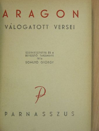 Louis Aragon - Aragon válogatott versei [antikvár]
