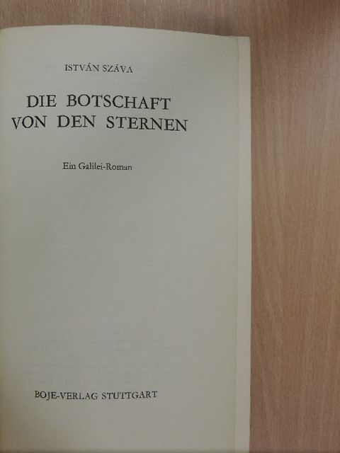 István Száva - Die Botschaft von den Sternen [antikvár]