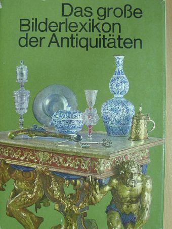 Ema Echsmerová - Das große Bilderlexikon der Antiquitäten [antikvár]