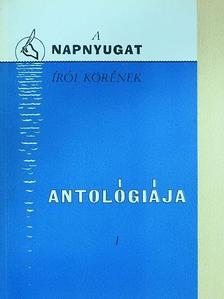 Ágoston Ede - A "Napnyugat" írói körének antológiája I. (dedikált példány) (Bodula Ida könyvtárából) [antikvár]