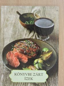 Könyvbe zárt ízek [antikvár]