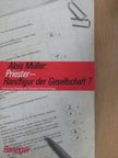 Alois Müller - Priester - Randfigur der Gesellschaft? [antikvár]