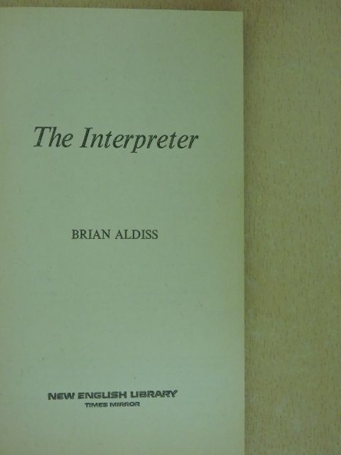 Brian Aldiss - The Interpreter [antikvár]