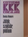 Kovács Nemere - Játék, szakkör, pódium [antikvár]