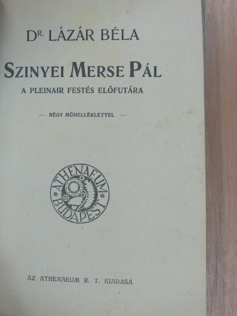 Dr. Lázár Béla - Szinyei Merse Pál [antikvár]