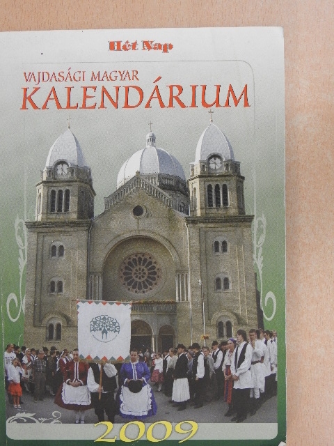 Benedek Elek - Vajdasági Magyar Kalendárium 2009 [antikvár]