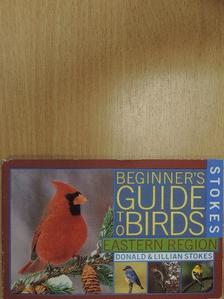 Donald Stokes - Stokes Beginner's Guide to Birds [antikvár]