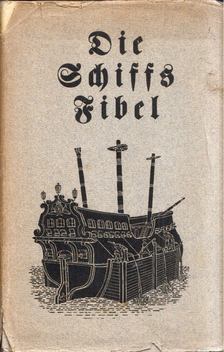 Wolfgang Rittmeister - Die Schiffstibel [antikvár]