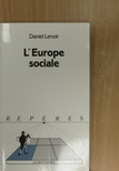 Daniel Lenoir - L'Europe Sociale [antikvár]