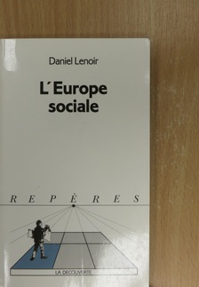 Daniel Lenoir - L'Europe Sociale [antikvár]