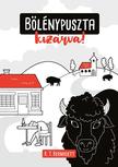 K. T. Bernadett - Bölénypuszta kizárva!