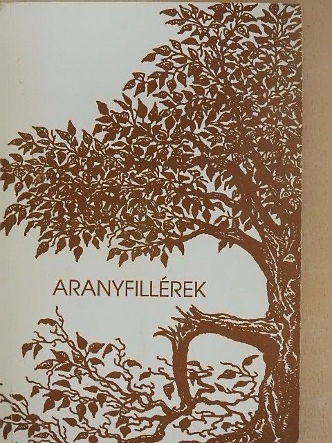 A. Dezső Károly - Aranyfillérek [antikvár]