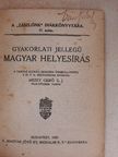 Gyakorlati jellegű magyar helyesírás [antikvár]