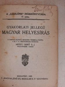 Gyakorlati jellegű magyar helyesírás [antikvár]