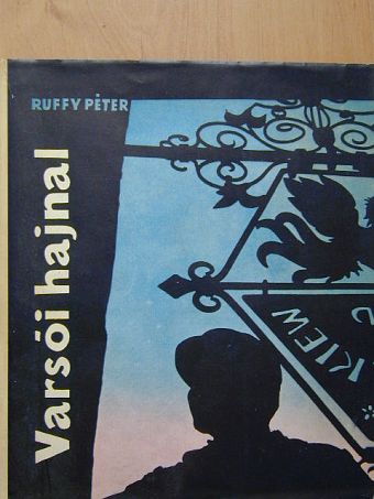 Ruffy Péter - Varsói hajnal [antikvár]