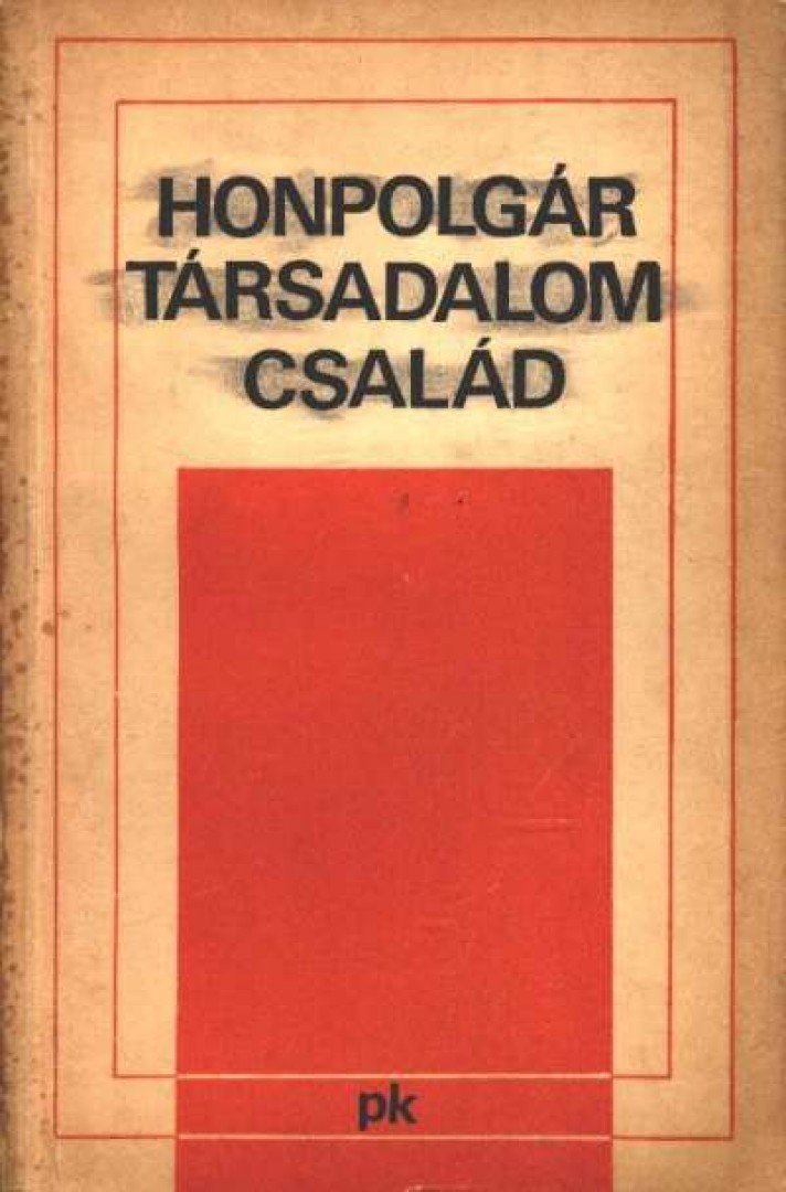 Több író - Honpolgár társadalom család [antikvár]