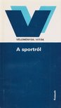 Dr. Radnai György - A sportról [antikvár]
